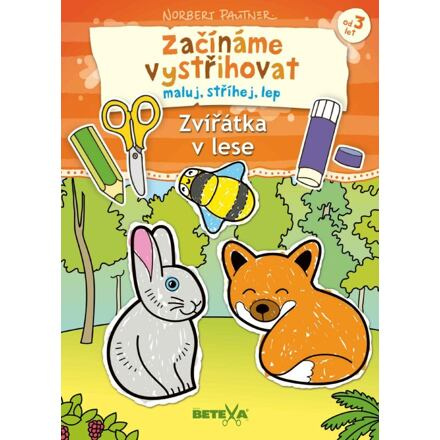 Začínáme vystřihovat - Zvířátka v lese - Norbert Pautner