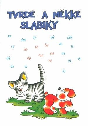 Tvrdé a měkké slabiky - pracovní sešit pro 2.ročník ZŠ