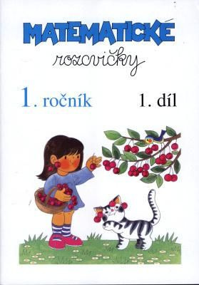 Matematické rozcvičky 1.ročník - 1.díl (číslice 1-5)