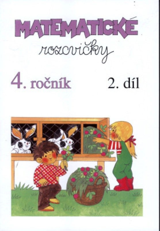 Matematické rozcvičky pro 4. ročník 2. díl