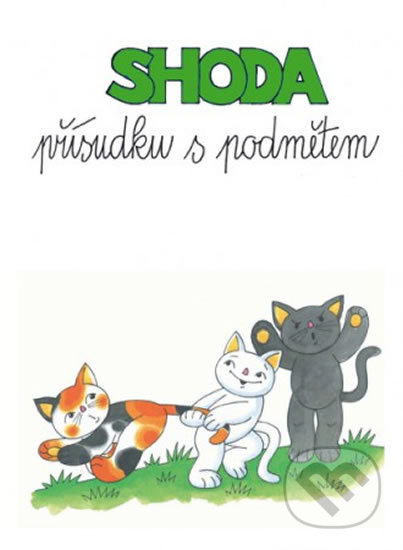 Shoda podmětu s přísudkem (PANSOFIA) - kniha z kategorie 1. stupeň