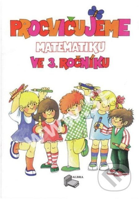 Procvičujeme matematiku ve 3.ročníku + klíč - kniha z kategorie 1. stupeň