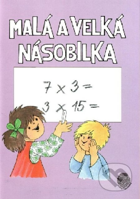 Malá a velká násobilka - pracovní sešit - kniha z kategorie 1. stupeň