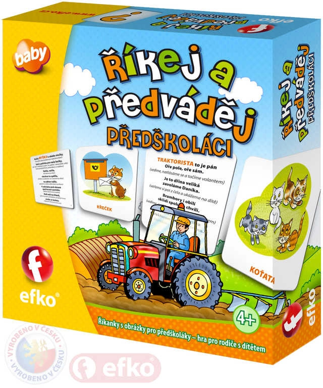 Říkej a předváděj PŘEDŠKOLÁCI: Říkanky s obrázky pro předškoláky, hra pro rodiče s dítětem EFKO – karton, s.r.o.