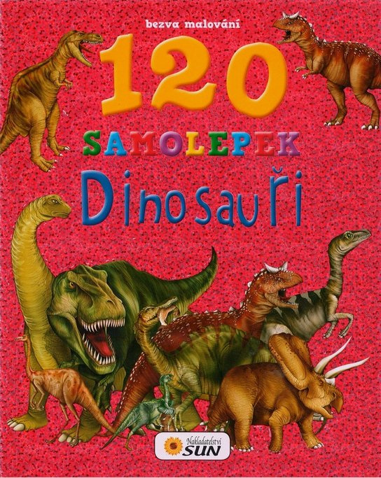 Bezva malování 120 samolepek Dinosauři -  Autor Neuveden