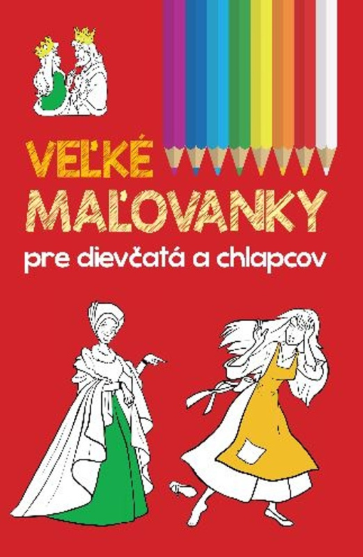 Veľké maľovanky pre dievčatá a chlapcov - kniha z kategorie Omalovánky