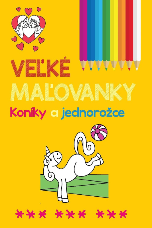 Veľké maľovanky: Koníky a jednorožce - kniha z kategorie Omalovánky