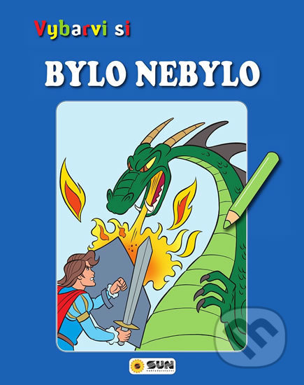 Vybarvi si - Bylo nebylo - kniha z kategorie Omalovánky