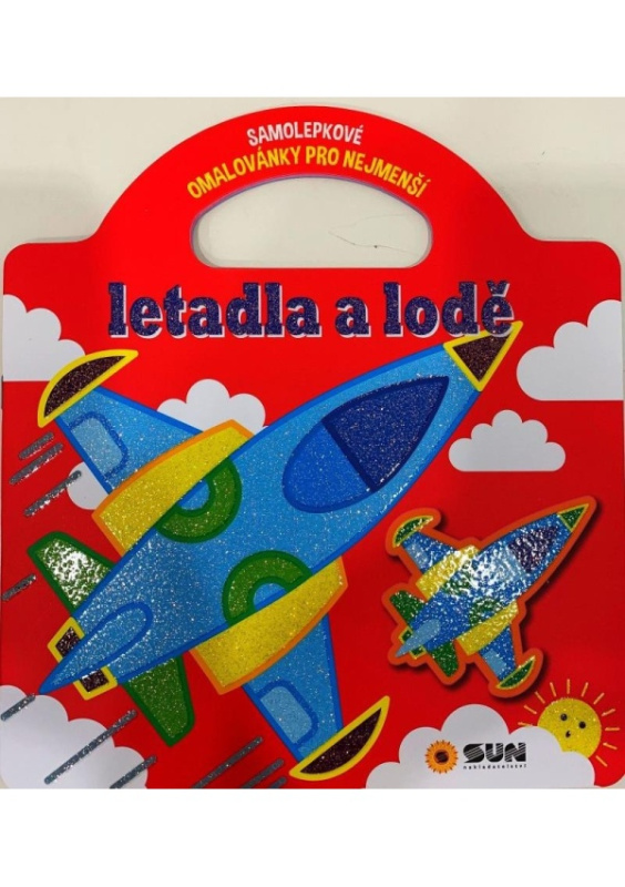 Letadla a lodě - Samolepkové omalovánky NAKLADATELSTVÍ SUN s.r.o.