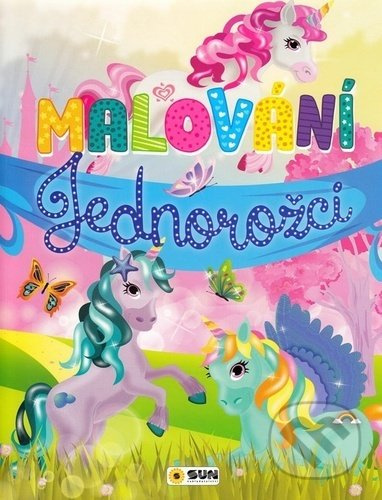 Malování - Jednorožci - velká kniha
