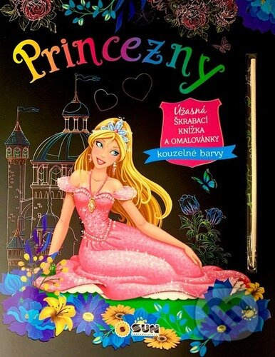 Princezny - úžasná škrábací knižka a omalovánky