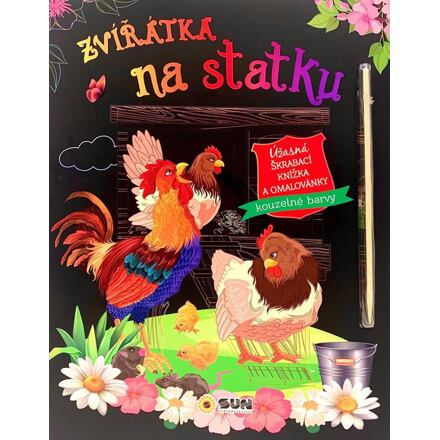 Zvířátka na statku- úžasná škrábací knížka a omalovánky