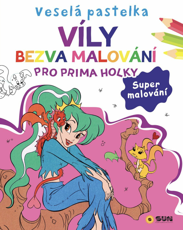 Veselá pastelka Víly - Bezva malování pro prima holky