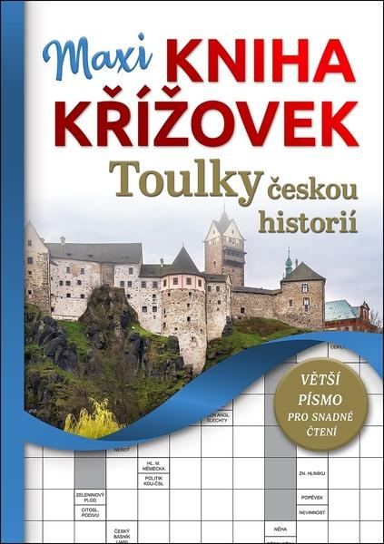 Maxi kniha křížovek: Hrady, zámky, dějiny (Větší písmo)