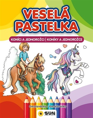 Veselá pastelka - Koníci a jednorožci - kniha z kategorie Omaľovávanky