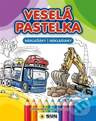 Veselá pastelka - Náklaďáky / Nákladiaky (Omalovánky / Omaľovánky)