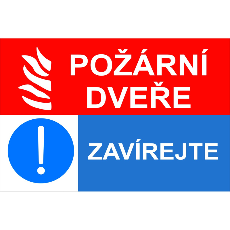Tabulka Požární dveře, zavírejte 150 mm x 100 mm