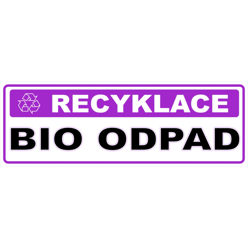 Tabulka Recyklace bio odpad 290 mm x 100 mm