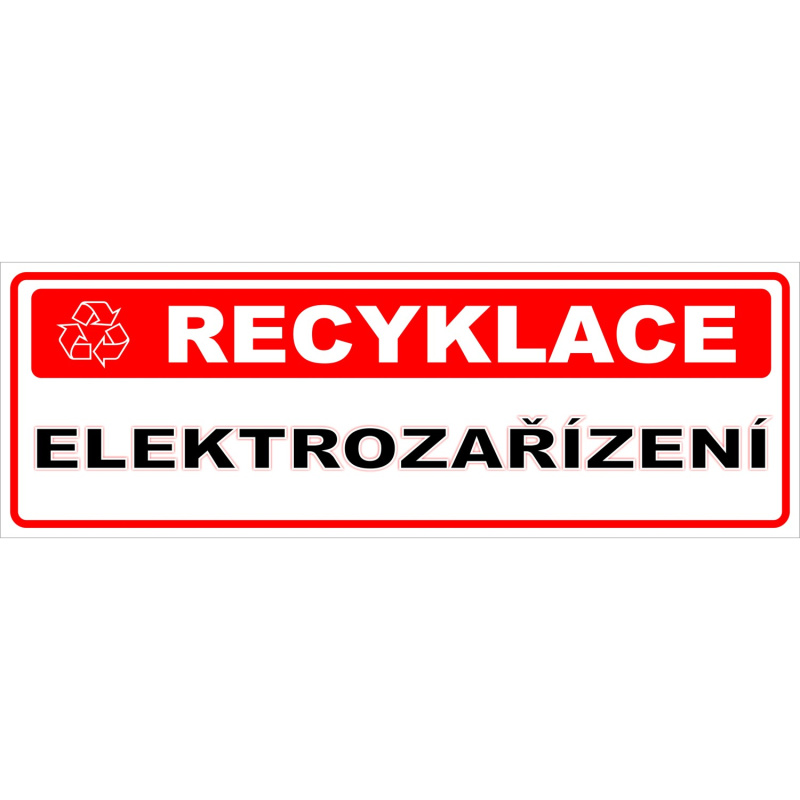 Tabulka Recyklace elektrozařízení 290 mm x 100 mm