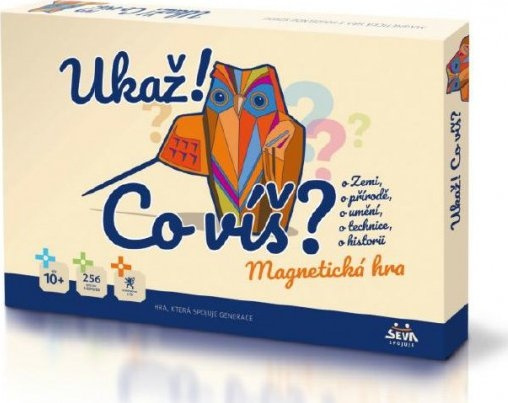 Ukaž! Co víš?