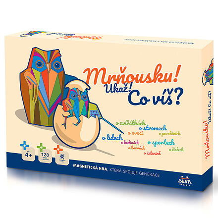 Seva Mrňousku! Ukaž! co víš?