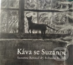 Káva se Suzanne - Suzanne Renaud, Bohuslav Reynek