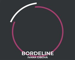 Bordeline - Ivana Gibová