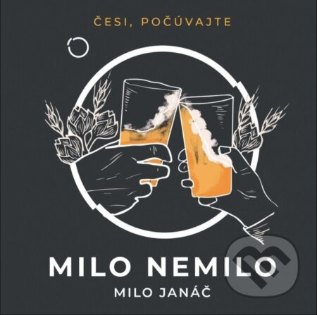 Milo nemilo - Milo Janáč