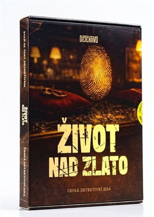 Život nad zlato