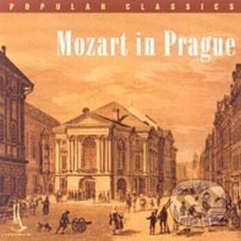 Mozart W.A.:  Mozart in Prague