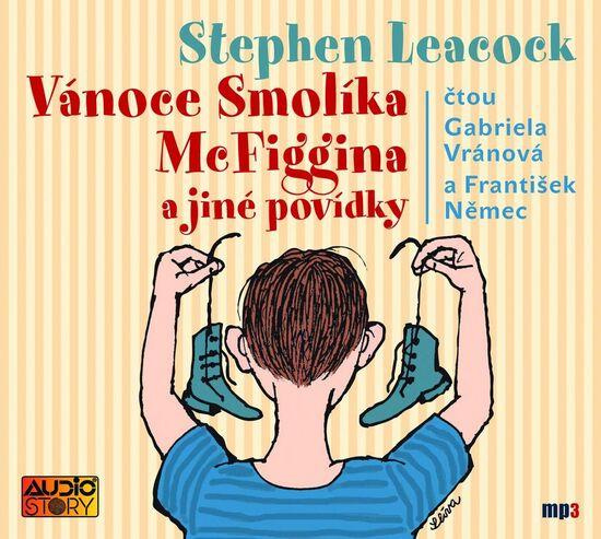 Vánoce Smolíka McFiggina a jiné povídky - Stephen Leacock