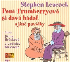 Paní Trumberryová si dává hádat - Stephen Leacock
