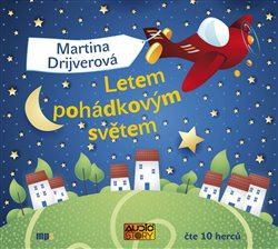 Letem pohádkovým světem - Martina Drijverová