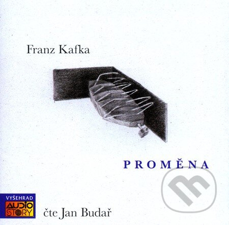 Proměna - Franz Kafka