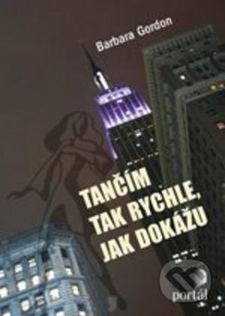 Tančím tak rychle, jak dokážu - Barbara Gordon