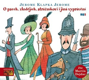 O psech, zlodějích, strážníkovi a jiná vyprávění (audiokniha) - audiokniha z kategorie Beletrie