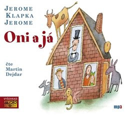 Oni a já - Jerome Klapka Jerome