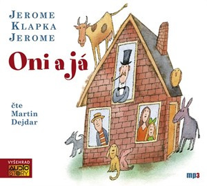 Oni a já - Jerome Klapka Jerome