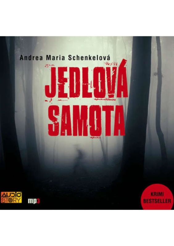 Jedlová samota - Andrea Maria Schenkelová