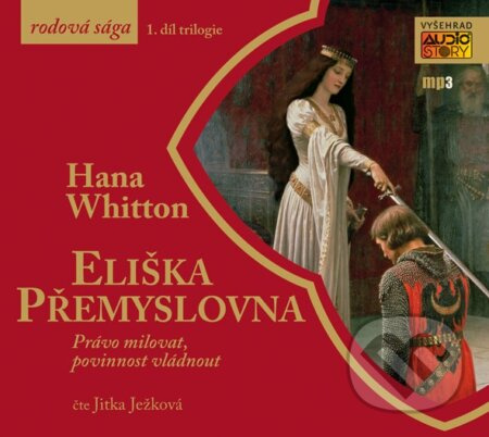 Eliška Přemyslovna (audiokniha) Vyšehrad