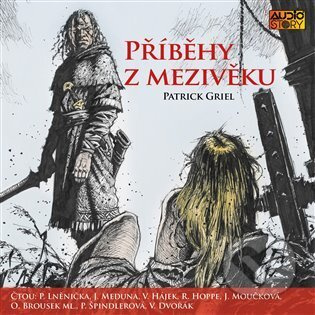 Příběhy z Mezivěku - Patrick Griel