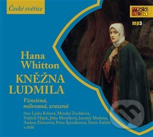 Kněžna Ludmila - Hana Whitton