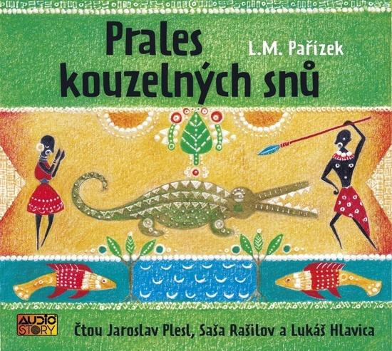 Prales kouzelných snů - L.M. Pařízek