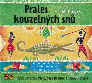 Prales kouzelných snů - L.M. Pařízek