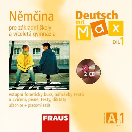 Deutsch mit Max A1 díl 1 CD /2 ks/ (němčina jako 2.cizí jazyk na ZŠ) Fraus