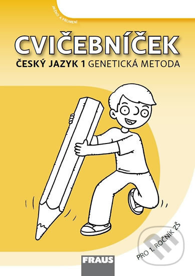 Český jazyk 1 pro ZŠ - Cvičebníček (vázané písmo) Fraus