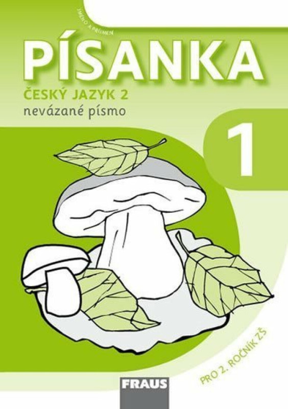 Český jazyk 2 - Písanka 2/1 nevázané písmo Sassoon Fraus