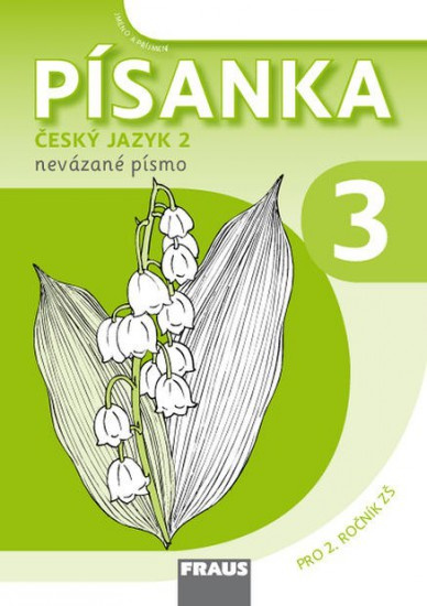 Český jazyk 2 - Písanka 2/3 nevázané písmo Sassoon Fraus