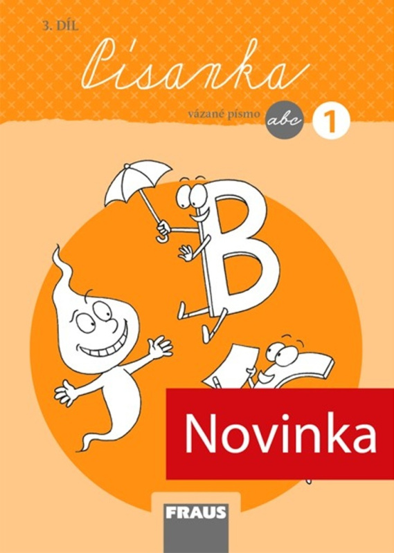 Písanka 1/3 - nová generace - vázané písmo Fraus