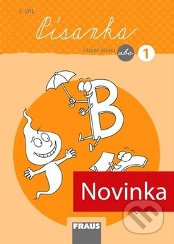 Písanka 1/3 - nová generace - vázané písmo Fraus